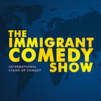 The Immigrant Comedy Show